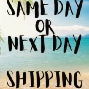 Same Day or Next Day Shipping